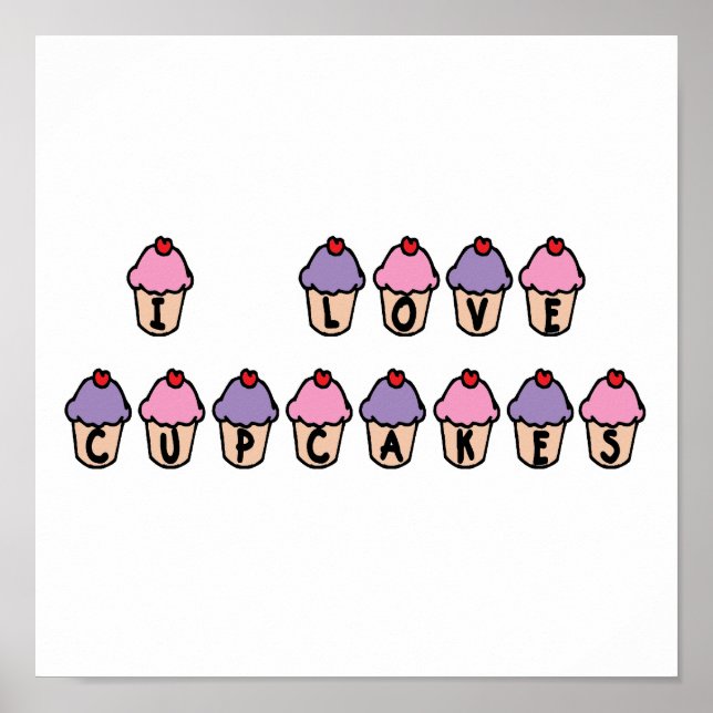 I Love Cupcakes Poster (Front)