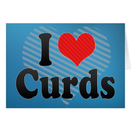I Love Curds Card