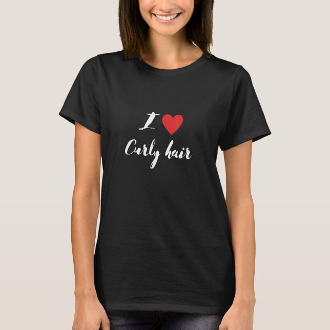 I Love Curly Method Curly Hair T-Shirt (Front)