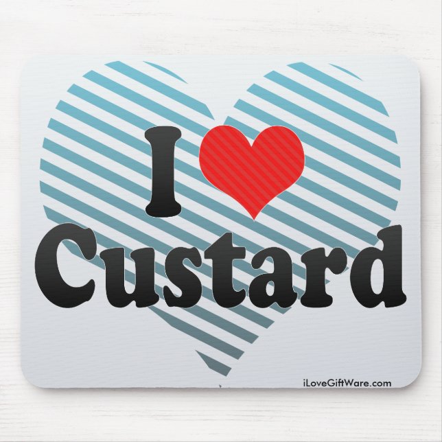 I Love Custard Mouse Mat (Front)