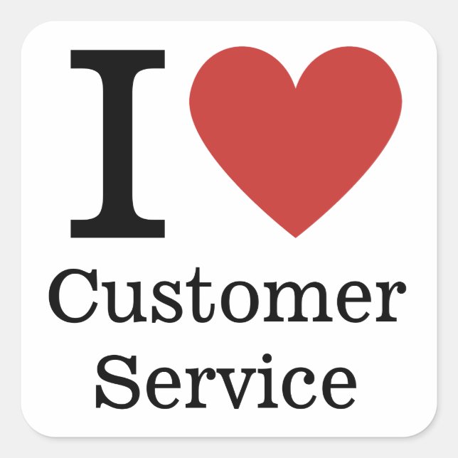 I ❤️ Love Customer Service STICKER (Front)