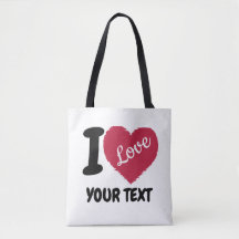 I Love Customisable Text I Heart Your Text