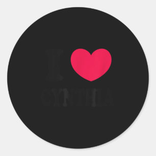 I Love Cynthia Classic Round Sticker