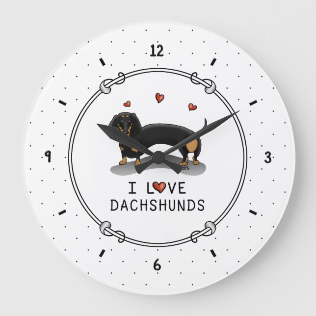 I Love Dachshunds Dachsies (black and tan) Cute Large Clock (Front)