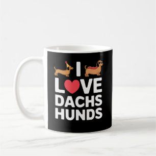 I Love Dachshunds Fun Illustration with Cool Coffee Mug