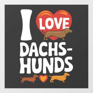 I Love Dachshunds Heartwarming Pet Lovers Design Window Cling