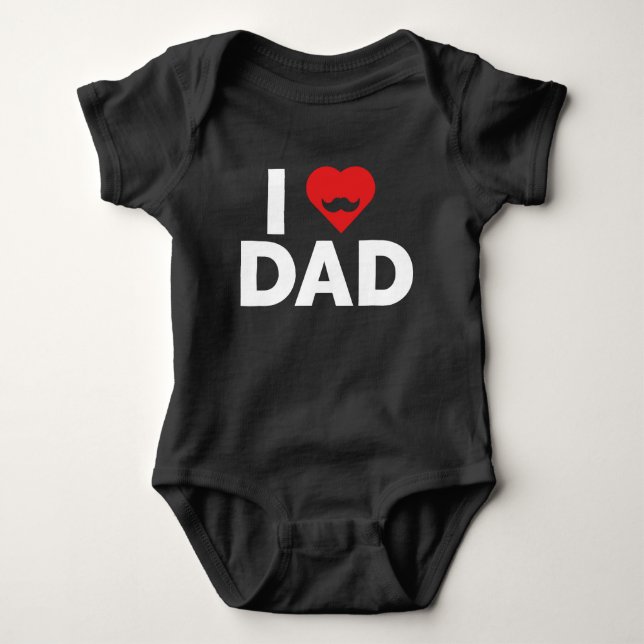 I Love Dad Baby Bodysuit (Front)