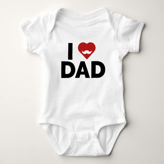 I Love Dad Baby Bodysuit (Front)
