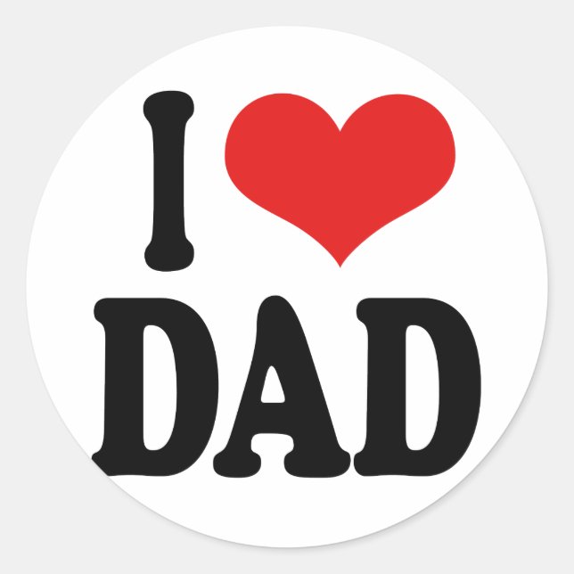 I Love Dad Classic Round Sticker (Front)