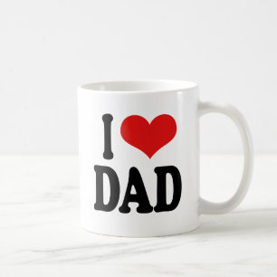 I Love Dad Coffee Mug