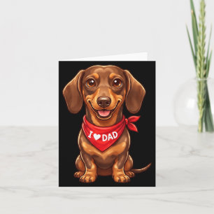 I Love Dad Dachshund Lover Dog Fathers Day Card