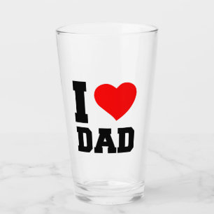 I LOVE DAD GLASS