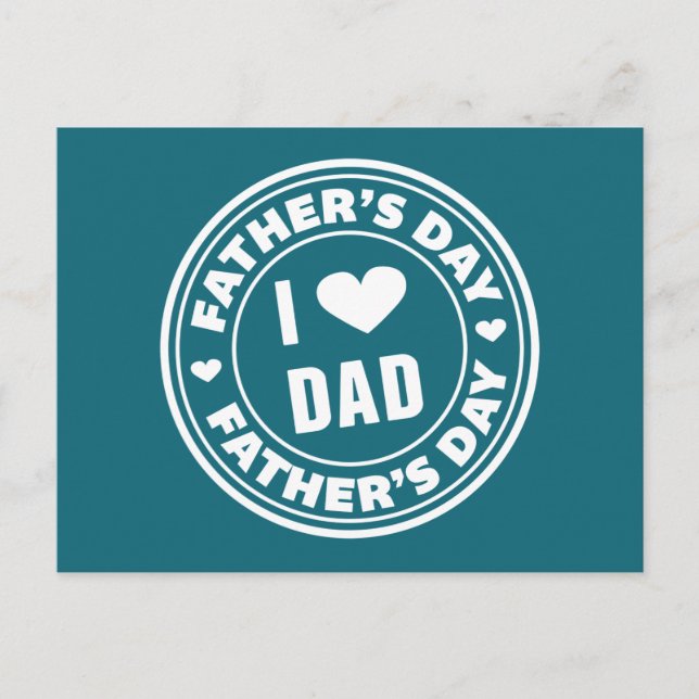 I Love Dad Happy Father's Day | Postcard (Front)