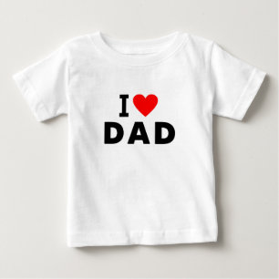 i love dad heart daddy text message father symbol baby T-Shirt