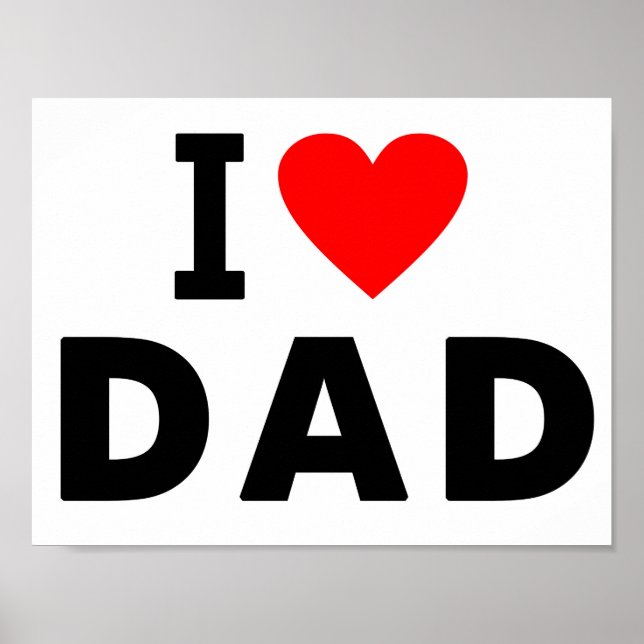 i love dad heart daddy text message father symbol poster (Front)