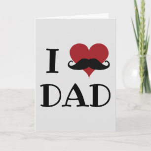I Love Dad Heart Moustache Red Black Card