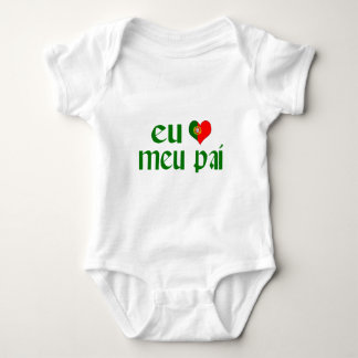 I love Dad - Portuguese Baby Bodysuit