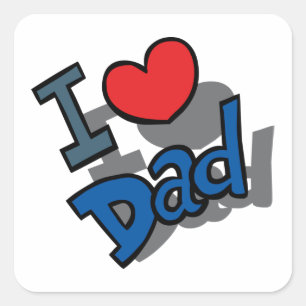 I Love Dad Square Sticker
