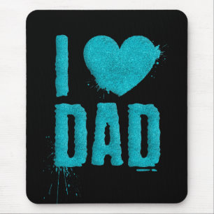 I Love Dad Teal Glitter Typography Mouse Pad