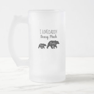 I Love Daddy Beary Much Mug