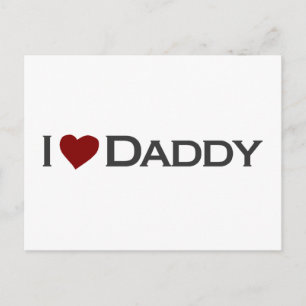 I love Daddy Postcard