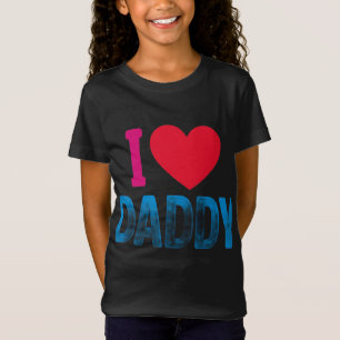 "I LOVE DADDY" TSHIRT