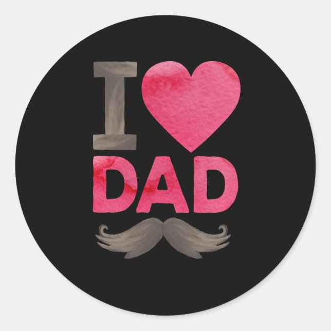 I Love Dads Classic Round Sticker (Front)
