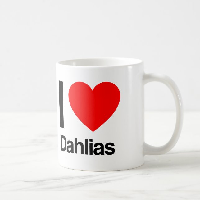 i love dahlias coffee mug (Right)