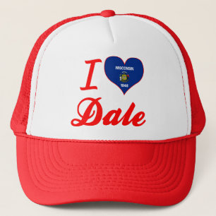 I Love Dale, Wisconsin Trucker Hat