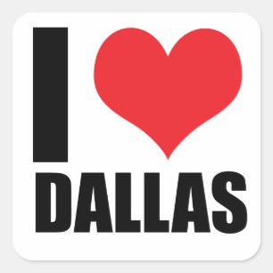 I love Dallas Square Sticker