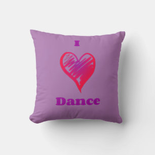 "I love dance" throw pillow. Cushion