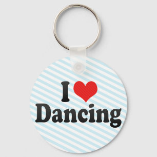 I Love Dancing Key Ring