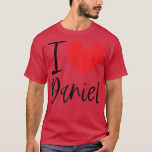 I Love Daniel Name Heart Personalized Men Guy BFF T-Shirt