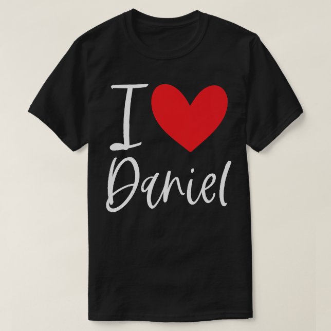 I Love Daniel Name Personalized Girl Woman BFF Hea T-Shirt (Design Front)