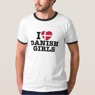 I Love Danish Girls T-Shirt