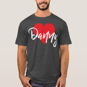 I Love Danny First Name T I Heart Named T-Shirt