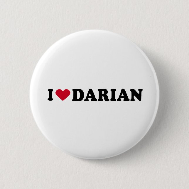 I LOVE DARIAN 6 CM ROUND BADGE (Front)