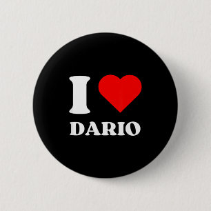 I Love Dario I Heart Dario Name Y2k Valentines Day 6 Cm Round Badge