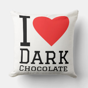 I love dark chocolate cushion