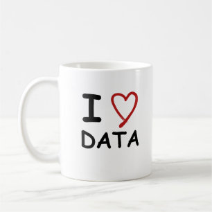 I love data  coffee mug