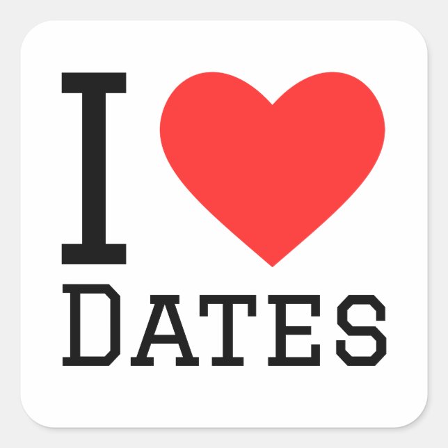 I love dates square sticker (Front)