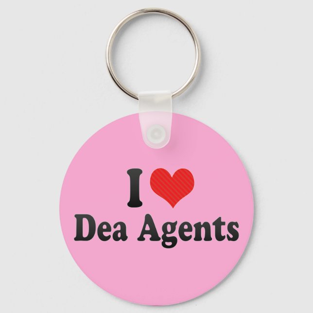 I Love Dea Agents Key Ring (Front)