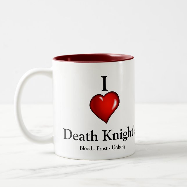 I love Death Knight's Mug (Left)