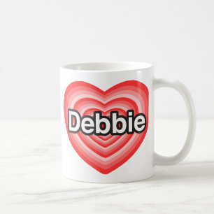 I love Debbie. I love you Debbie. Heart Coffee Mug