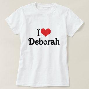 I Love Deborah T-Shirt