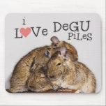 I Love Degu Piles Mouse Mat<br><div class="desc">The mousepad features a photograph of of 3 degus huddled together in a degu pile and the words I Love Degu Piles. One of the degus looks like she is smiling. Copyright © Lisa Marie Robinson. All rights reserved. It is illegal to use or duplicate this, or any of our...</div>