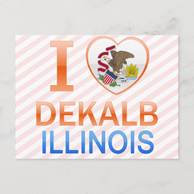 I Love Dekalb, IL Postcard (Front)