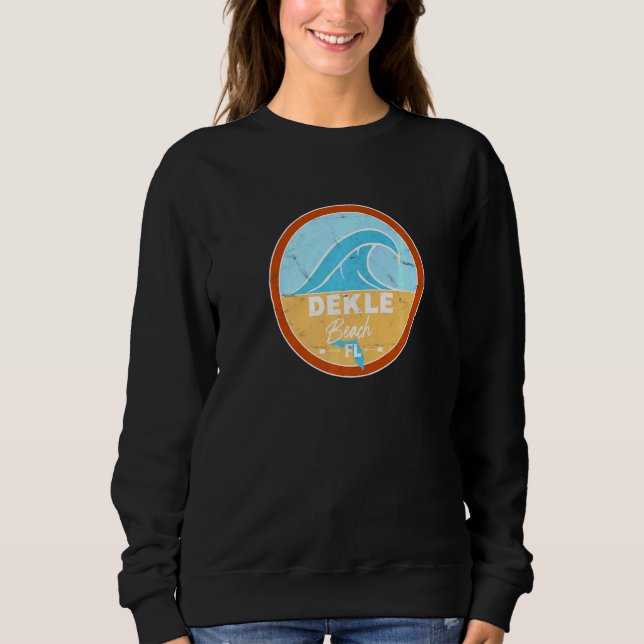 I Love Dekle Beach Florida Fl Atlantic Ocean Wave Sweatshirt (Front)