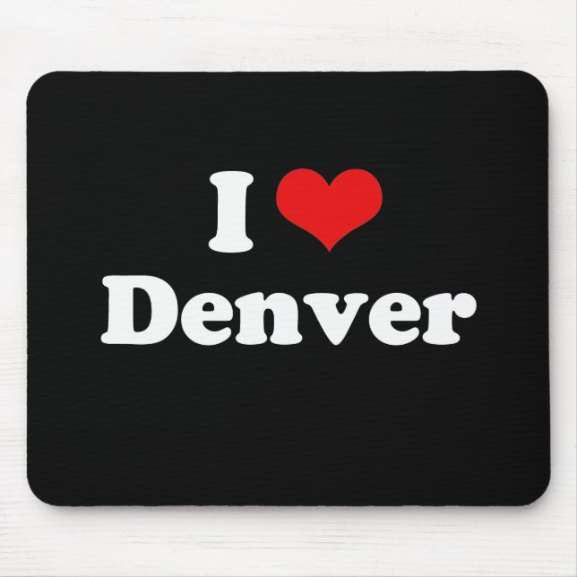 I Love Denver Tshirt White Tshirt Mouse Mat (Front)