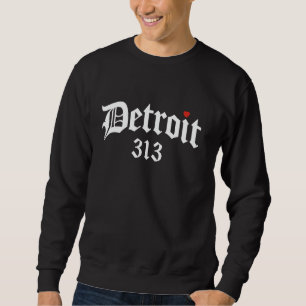 I Love Detroit 313 Sweatshirt